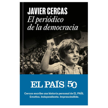 El periódico de la democracia - Javier Cercas